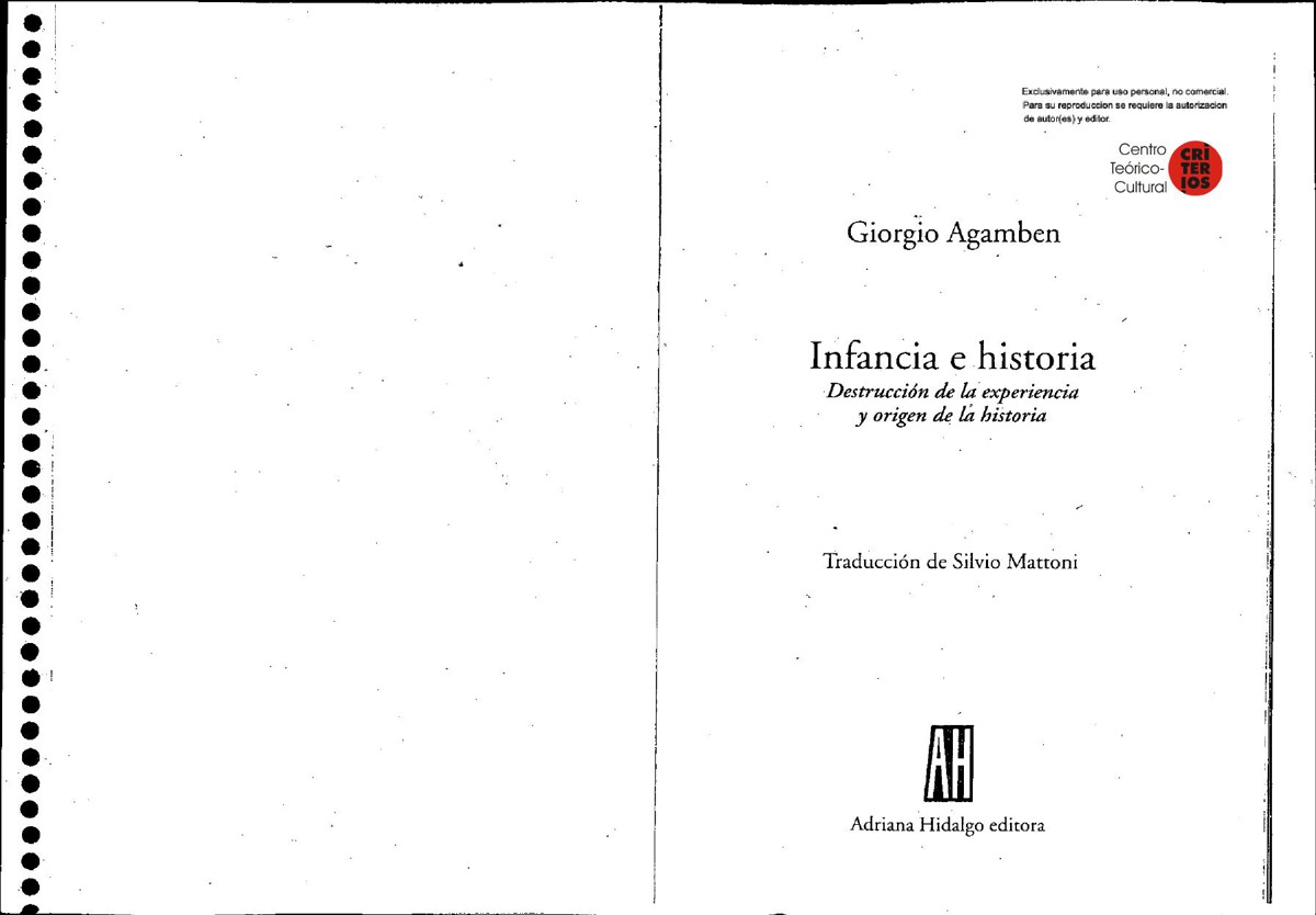 Infancia e Historia. Destrucción de la experiencia y origen de la historia